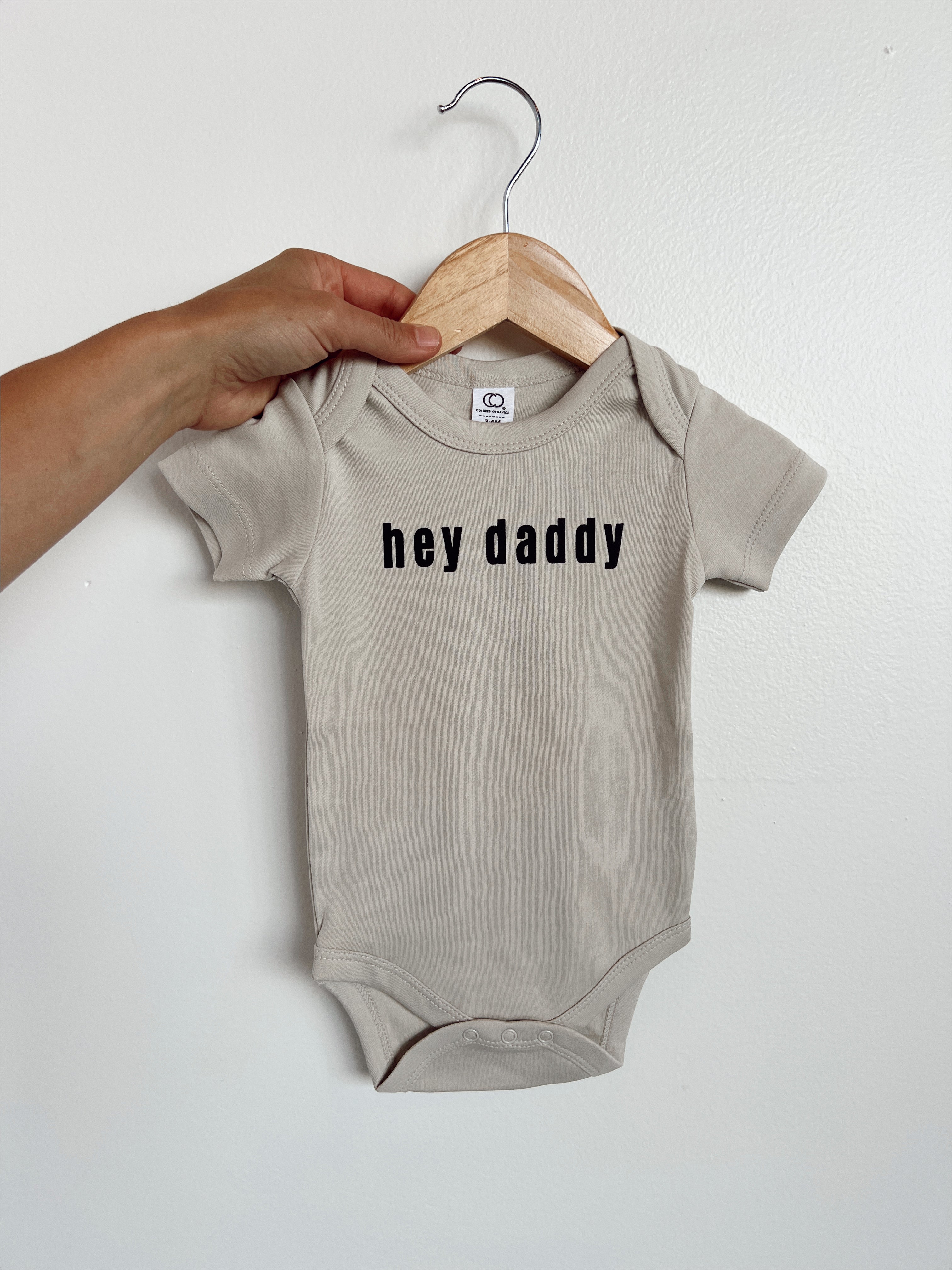 Hey Daddy Organic Onesie